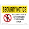 Signmission OSHA Security Sign, 10" Height, 14" Width, Rigid Plastic, No Admittance Authorized Only, Landscape OS-SN-P-1014-L-11557 - alternate 1
